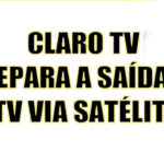 claro tv saida tv via satelite starone c2 c4
