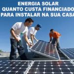 energia solar quanto custa financiamento