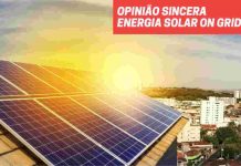 Energia solar on grid opinião